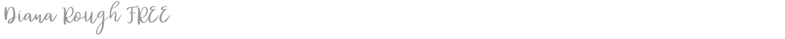 Diana Rough font preview